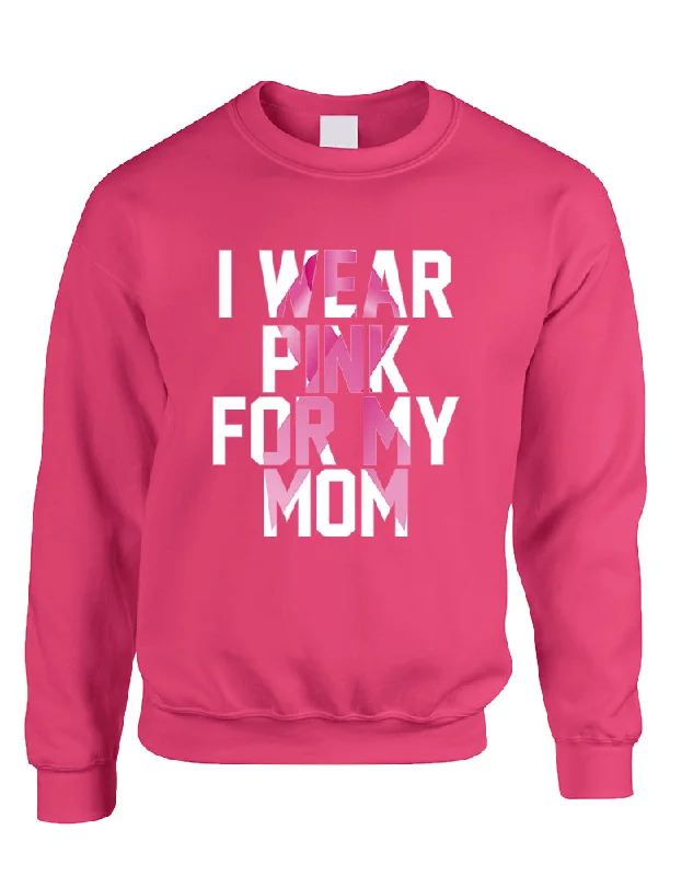 Adult Sweatshirt I Wear Pink For My Mom October Awareness Hoodie with Thumb Holes Functional Cozy