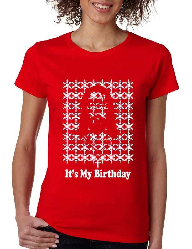 Its my birthday Jesus Womens T-shirt Spandex Blend Rayon Blend Denim Blend